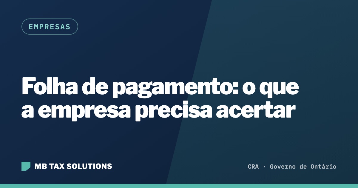 Folha de pagamento no Canadá, guia da MB Tax Solutions